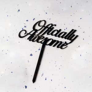Officially Awesome Cake Topper